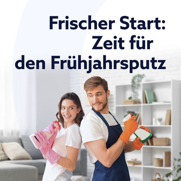 Frischer Start: Zeit f&uuml;r den Fr&uuml;hjahrsputz